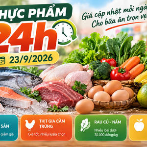 Thực phẩm 24h ngày 23/9: Cá ngừ bò giảm 22%, nhiều loại rau củ dưới 30.000 đồng/kg