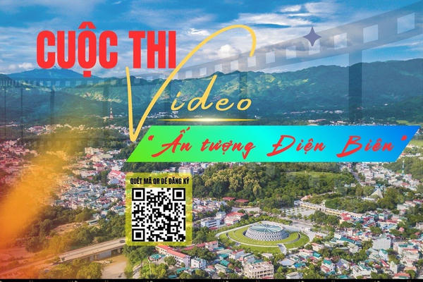 Phát động cuộc thi Video "Ấn tượng Điện Biên" năm 2026