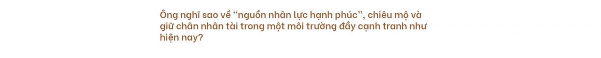 Doanh nhân Đinh Hồng Sơn và khát vọng chuẩn hóa công thức quản trị nhân sự
