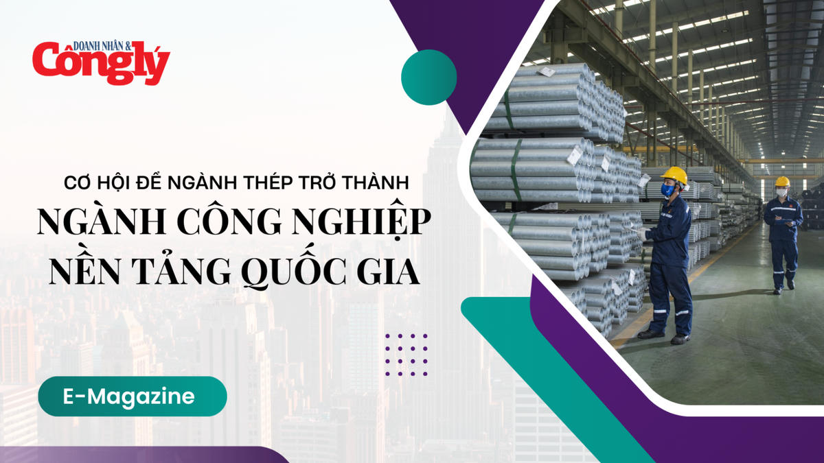 Cơ hội để ngành thép trở thành ngành công nghiệp nền tảng quốc gia