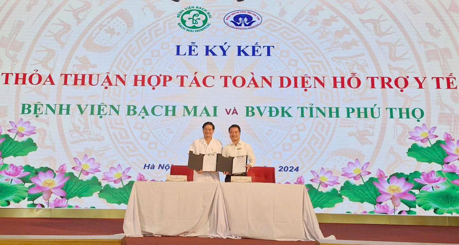 Bệnh viện đa khoa tỉnh Phú Thọ và Bệnh viện Bạch Mai ký kết Thỏa thuận hợp tác toàn diện hỗ trợ y tế.