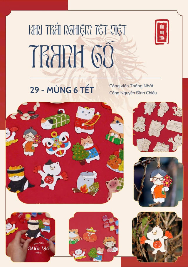 Các hoạt động trải nghiệm tại "Khu Trải nghiệm Tết Việt" diễn ra từ 29 tháng Chạp đến mùng 6 Tết Bính Ngọ 2026.