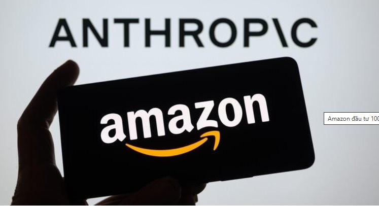 Amazon đã quyết định đầu tư thêm 5 tỷ USD vào Anthropic,  nâng tổng mức đầu tư lên tới 25 tỷ USD.