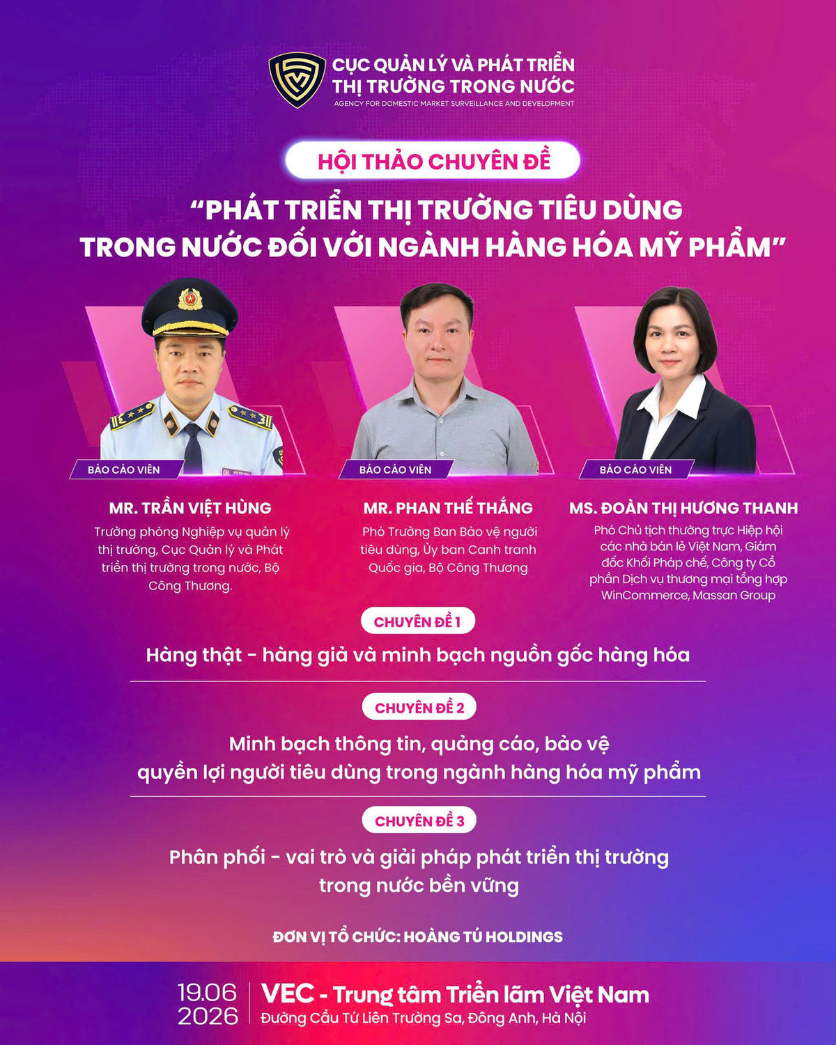 Hội thảo “Phát triển thị trường tiêu dùng trong nước đối với ngành hàng hóa mỹ phẩm” sẽ diễn ra ngày 19/6/2026 tại Trung tâm Triển lãm Việt Nam (VEC). 