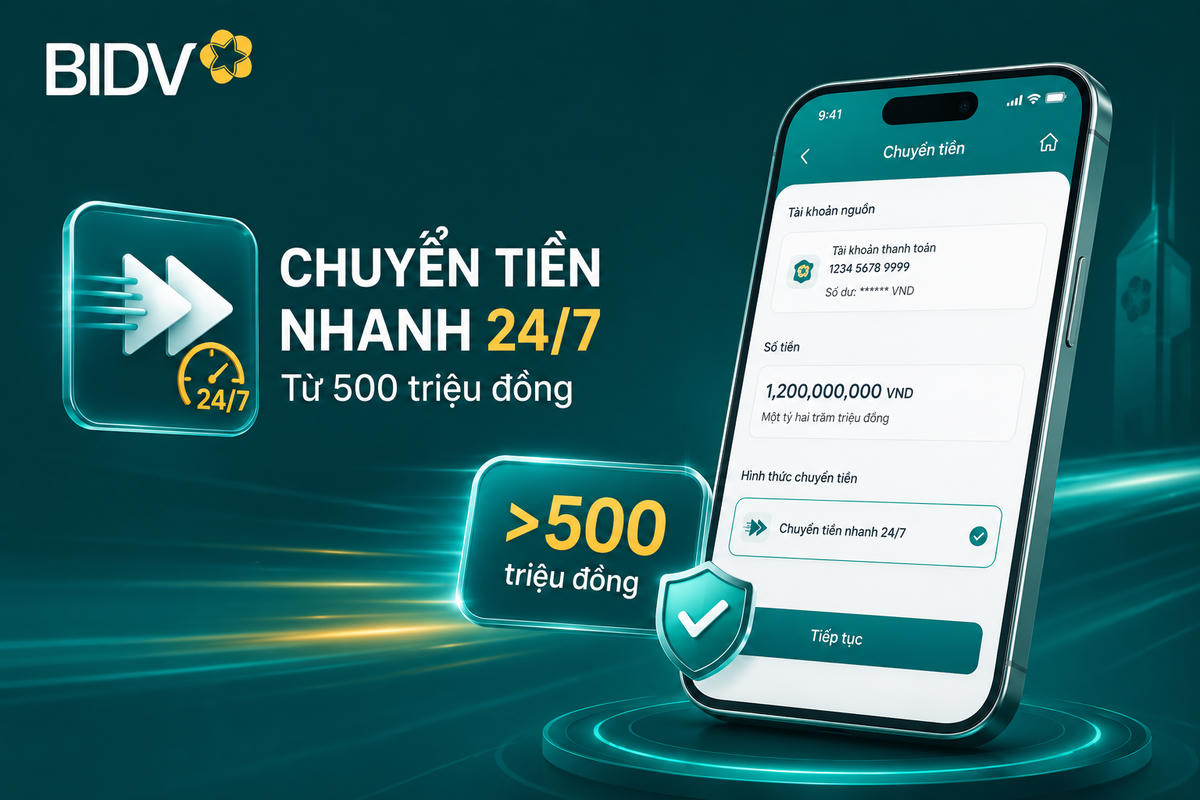 BIDV triển khai trở lại tính năng tách lệnh thông minh đối với giao dịch chuyển tiền nhanh 24/7 từ 500 triệu đồng trở lên trên ứng dụng BIDV SmartBanking.