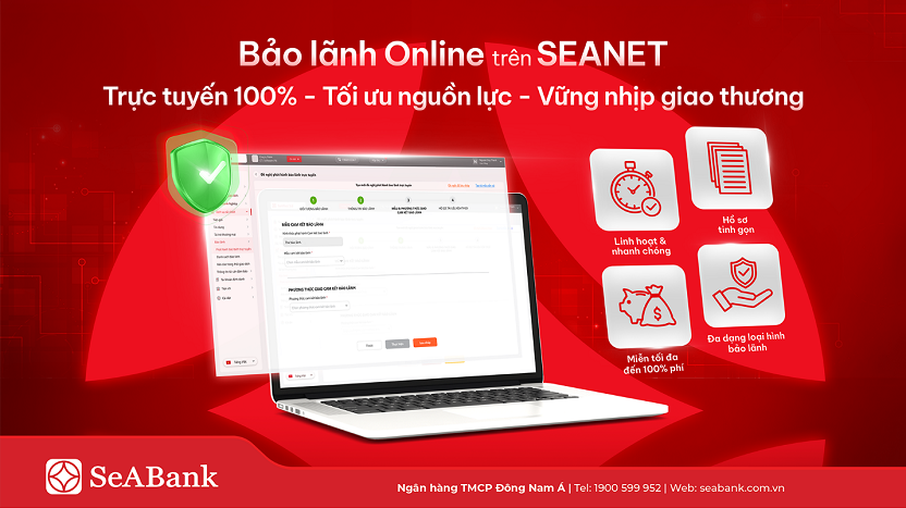 SeABank ra mắt Bảo lãnh Online, miễn đến 100% phí cho doanh nghiệp. 