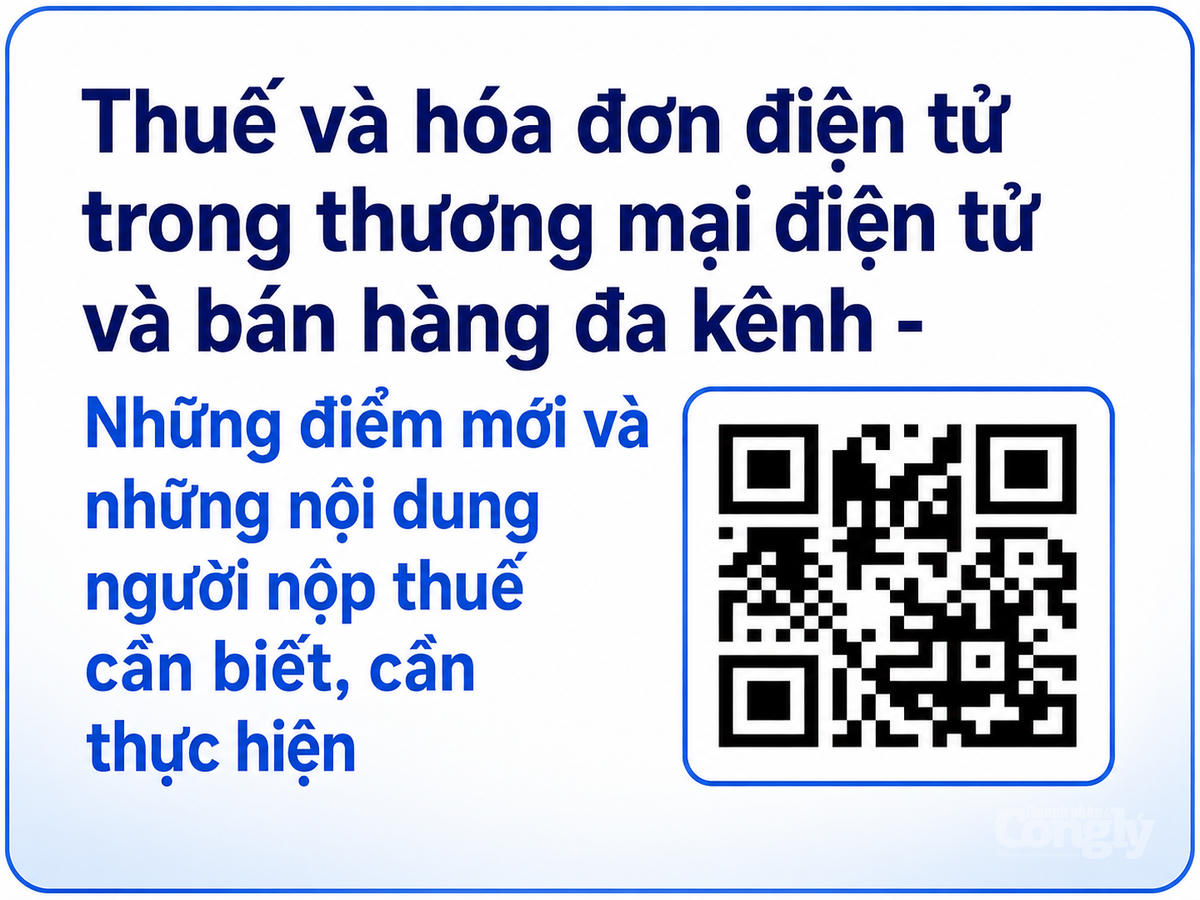 Người nộp thuế có thể quét mã QR do Cục Thuế cung cấp để truy cập, nghiên cứu và khai thác tài liệu, góp phần thực hiện đúng quy định của pháp luật và nâng cao mức độ tuân thủ trong hoạt động kinh doanh trên môi trường số.