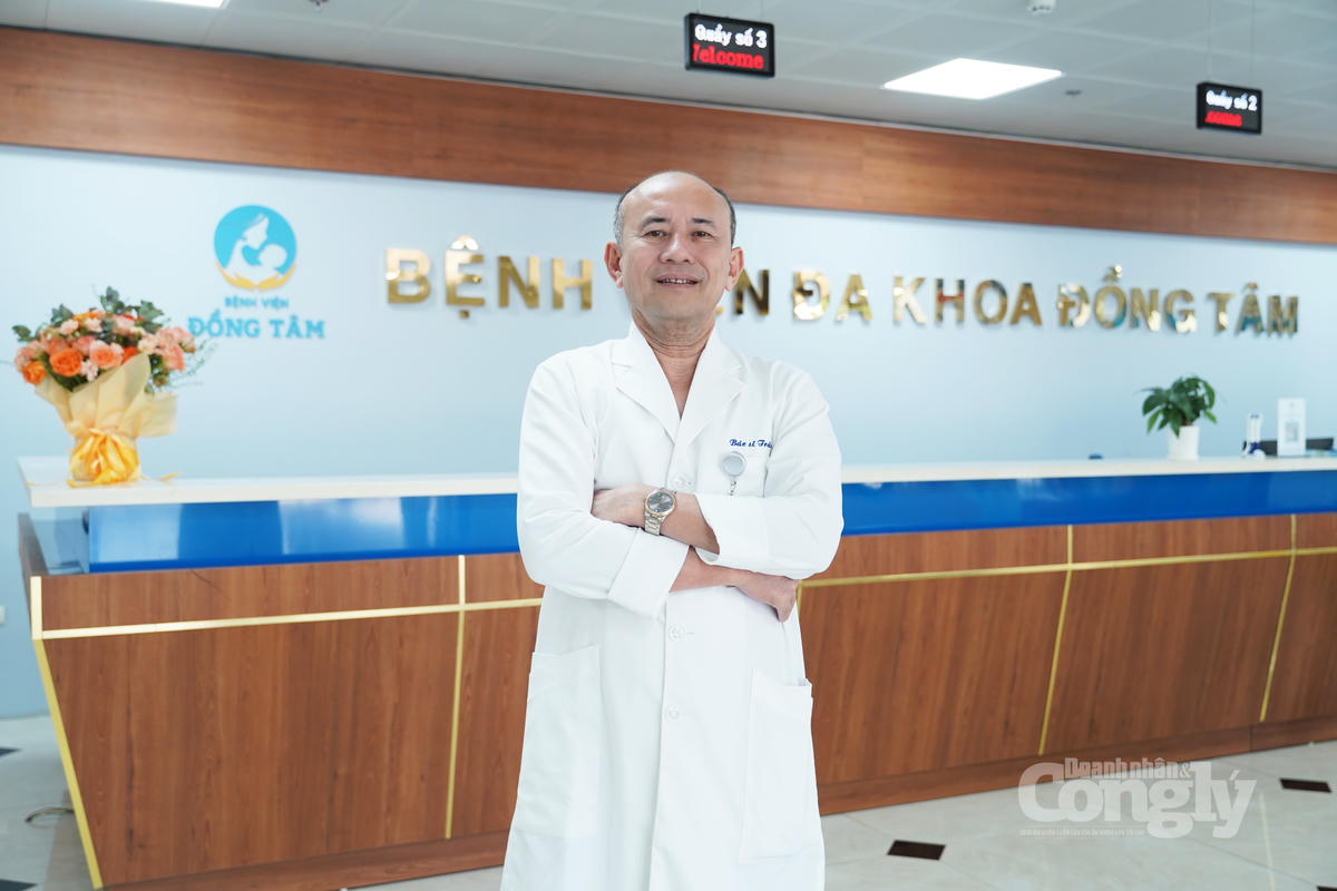 Thầy thuốc Ưu tú, TS.BS Đỗ Văn Tráng, Giám đốc Bệnh viện Đa khoa Đồng Tâm, kiên định lấy y đức, chất lượng chuyên môn và niềm tin người bệnh làm nền tảng phát triển.