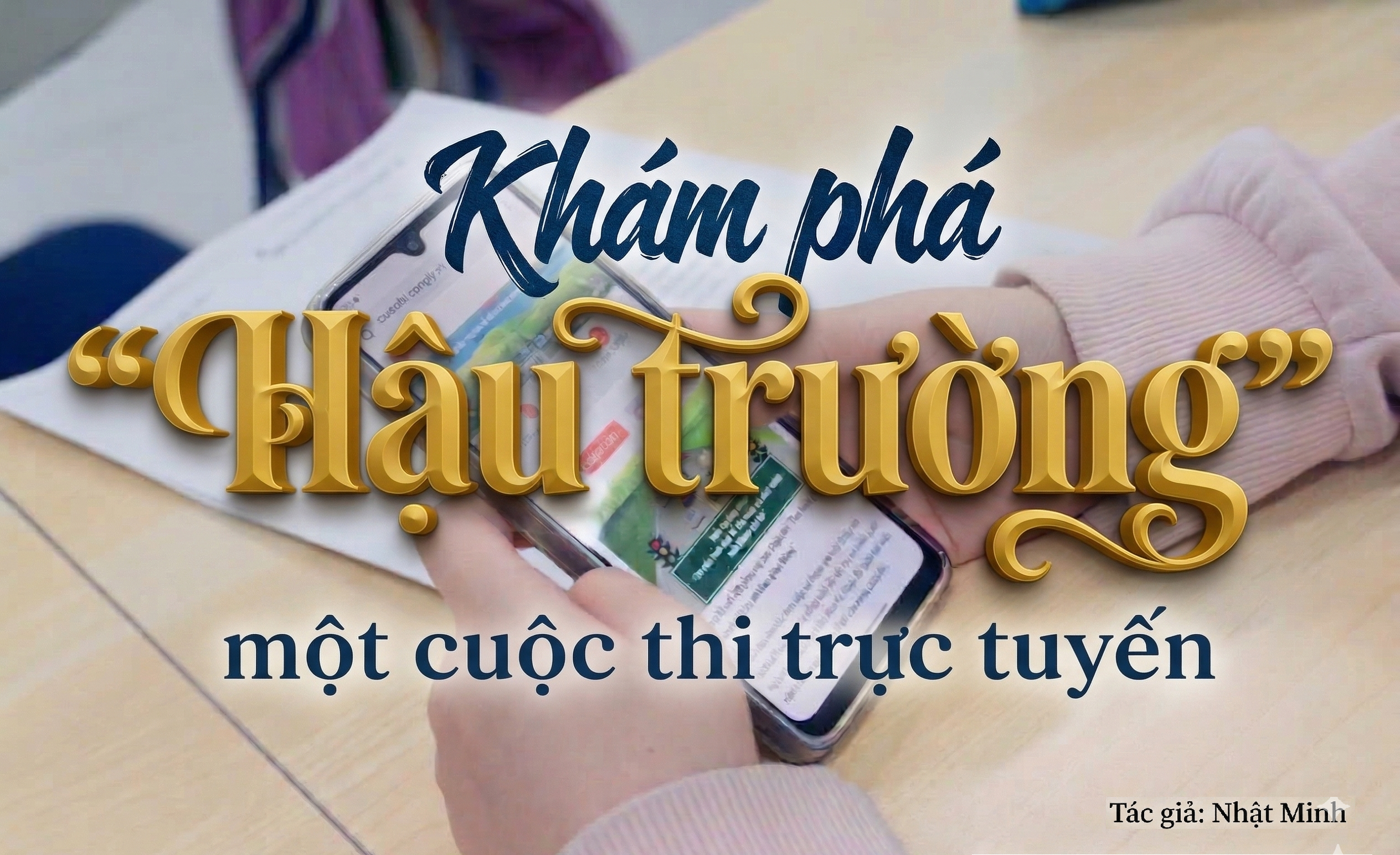 Khám phá "hậu trường" một cuộc thi trực tuyến