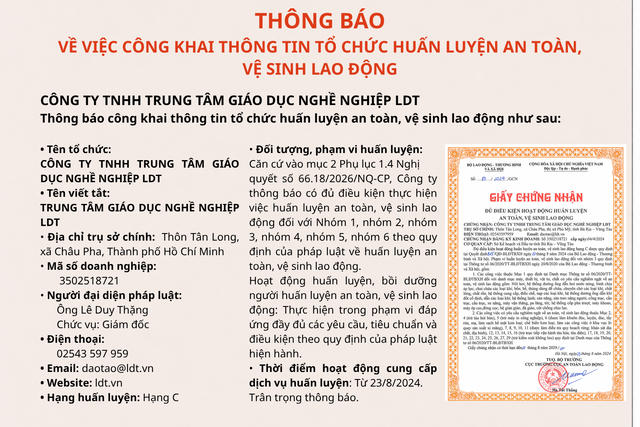 Trung tâm Giáo dục nghề nghiệp LDT thông báo tiếp tục hoạt động huấn luyện ATVSLĐ