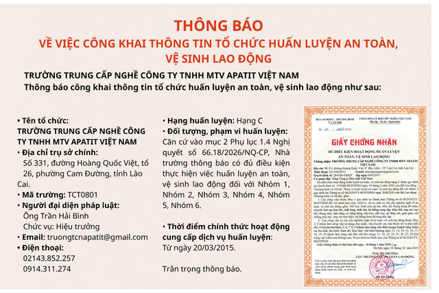 Trường Trung cấp nghề Công ty TNHH MTV Apatit Việt Nam thông báo hoạt động cung cấp dịch vụ huấn luyện ATVSLĐ