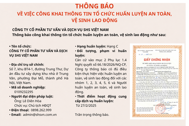 Công ty Cổ phần Tư vấn và Dịch vụ SHS Việt Nam thông báo hoạt động cung cấp dịch vụ huấn luyện ATVSLĐ