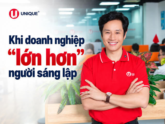 CEO Unique Phạm Ngọc Linh: Khi founder không còn là trung tâm của doanh nghiệp