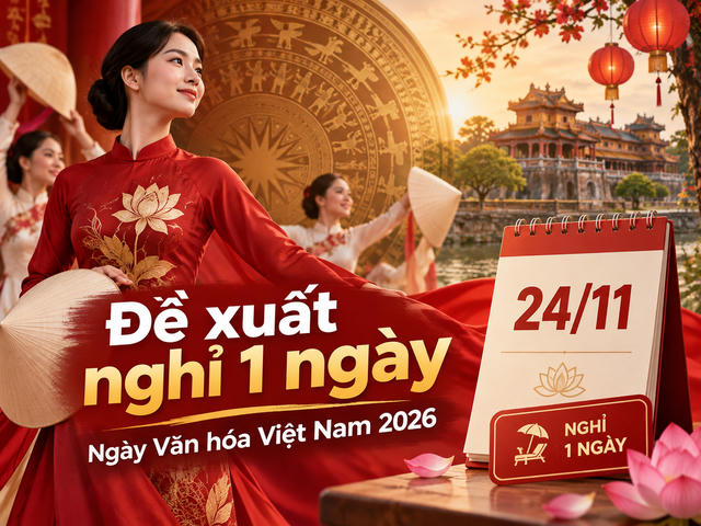 Đề xuất nghỉ một ngày dịp Ngày Văn hóa Việt Nam 2026 