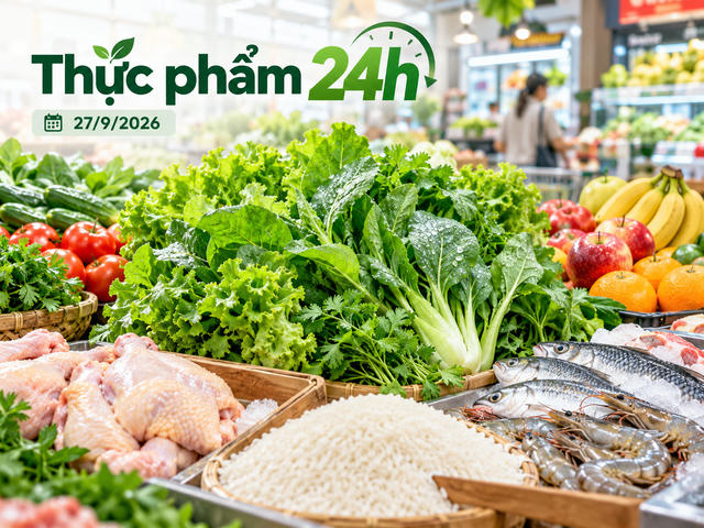 Thực phẩm 24h ngày 27/9: Rau xanh được chú ý sau mưa, thịt gà và gạo có nhiều mức giảm