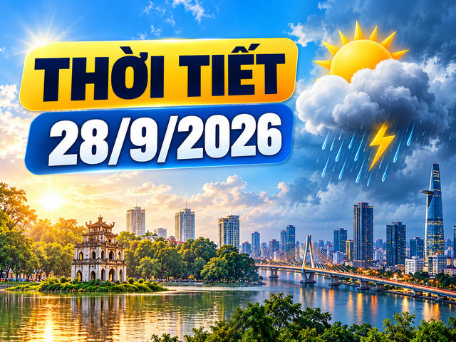 Thời tiết hôm nay 28/9: Bắc bộ có nơi trên 35 độ C, Nam bộ chiều tối mưa dông Thời tiết hôm nay 28/9: Bắc bộ có nơi trên 35 độ C, Nam bộ chiều tối mưa dông