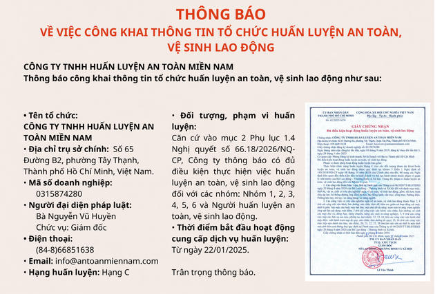 Công ty TNHH Huấn luyện An toàn Miền Nam thông báo tiếp tục cung cấp dịch vụ huấn luyện ATVSLĐ