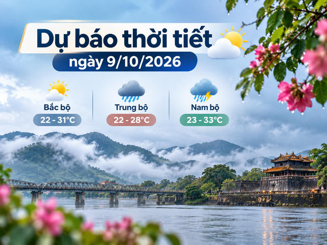 Thời tiết hôm nay 9/10: Miền Trung mưa rất to, Bắc bộ lạnh sáng sớm Thời tiết hôm nay 9/10: Miền Trung mưa rất to, Bắc bộ lạnh sáng sớm
